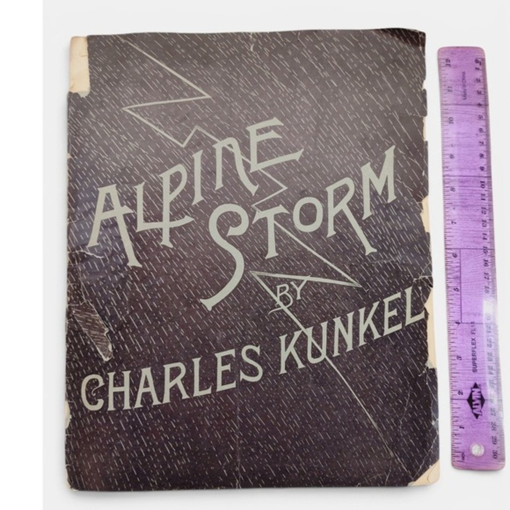 Alpine Storm A Summer Idyl 1902 Antique Sheet Music C Kunkel Dramatic Piano Solo